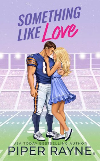 Book cover of Something Like Lust by Piper Rayne, featuring an illustrated football player embracing a woman in a dress on a football field.